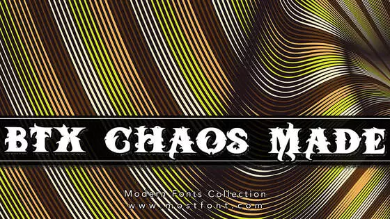 「BTX-Chaos-Made」字体排版图片