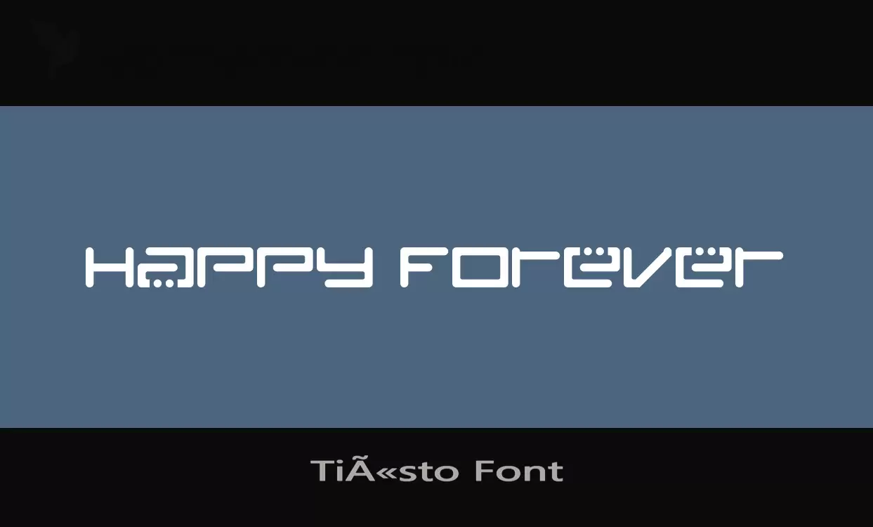 「TiÃ«sto-Font」字体效果图