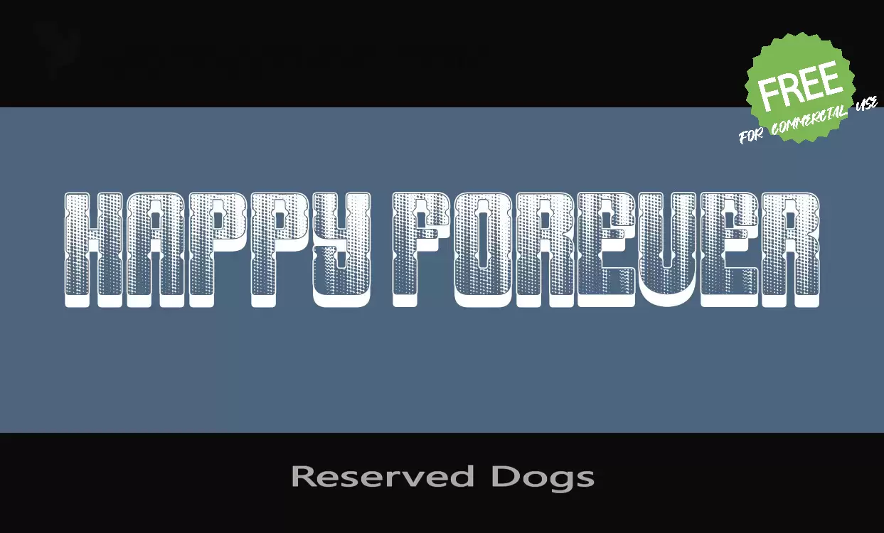 「Reserved Dogs」字体效果图