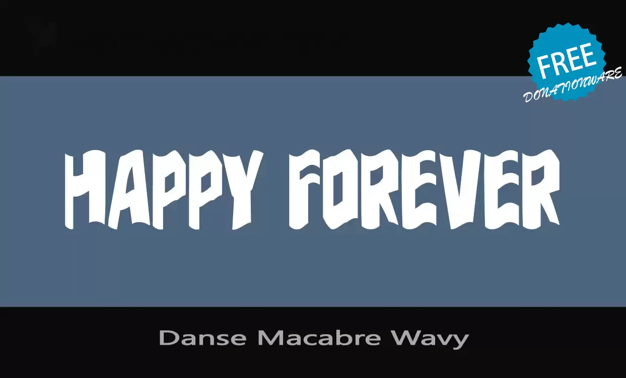 「Danse-Macabre-Wavy」字体效果图