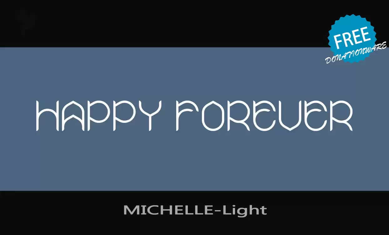 Font Sample of MICHELLE-Light