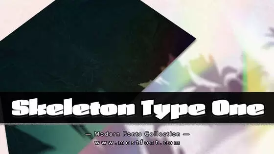 「Skeleton-Type-One」字体排版图片