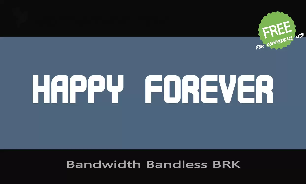 Sample of Bandwidth Bandless BRK