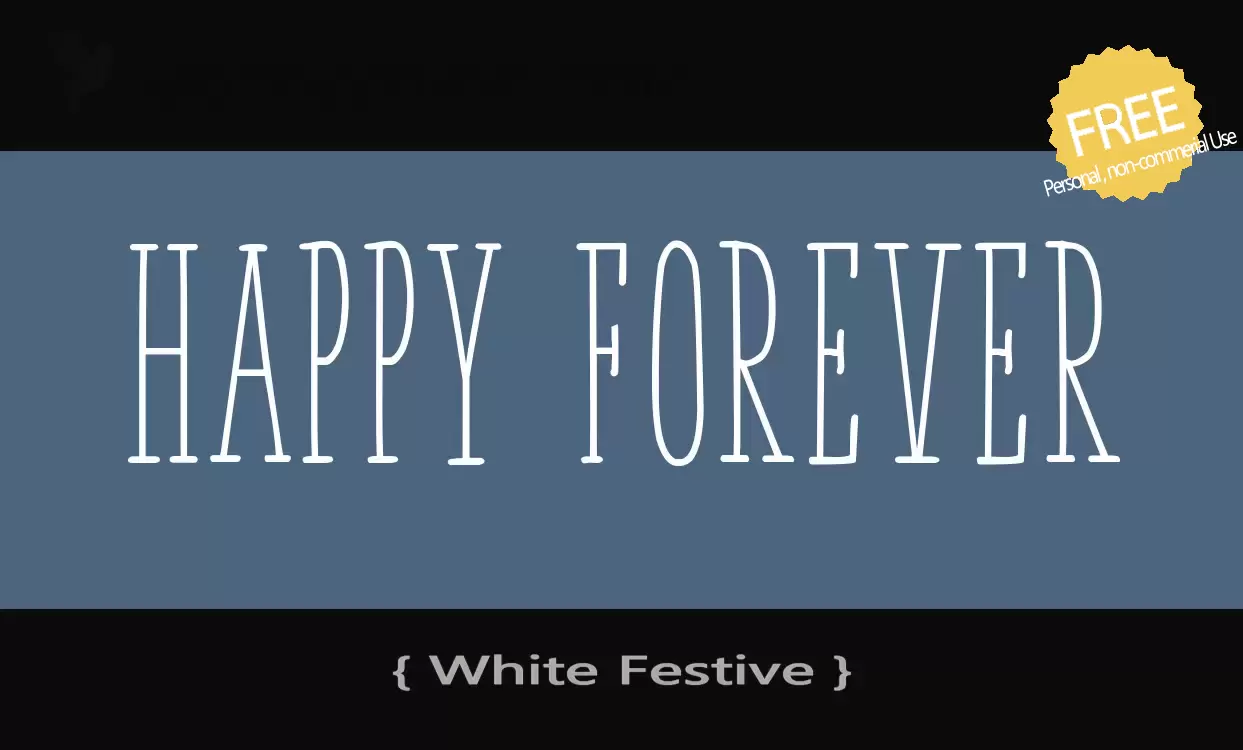 Font Sample of {-White-Festive-}