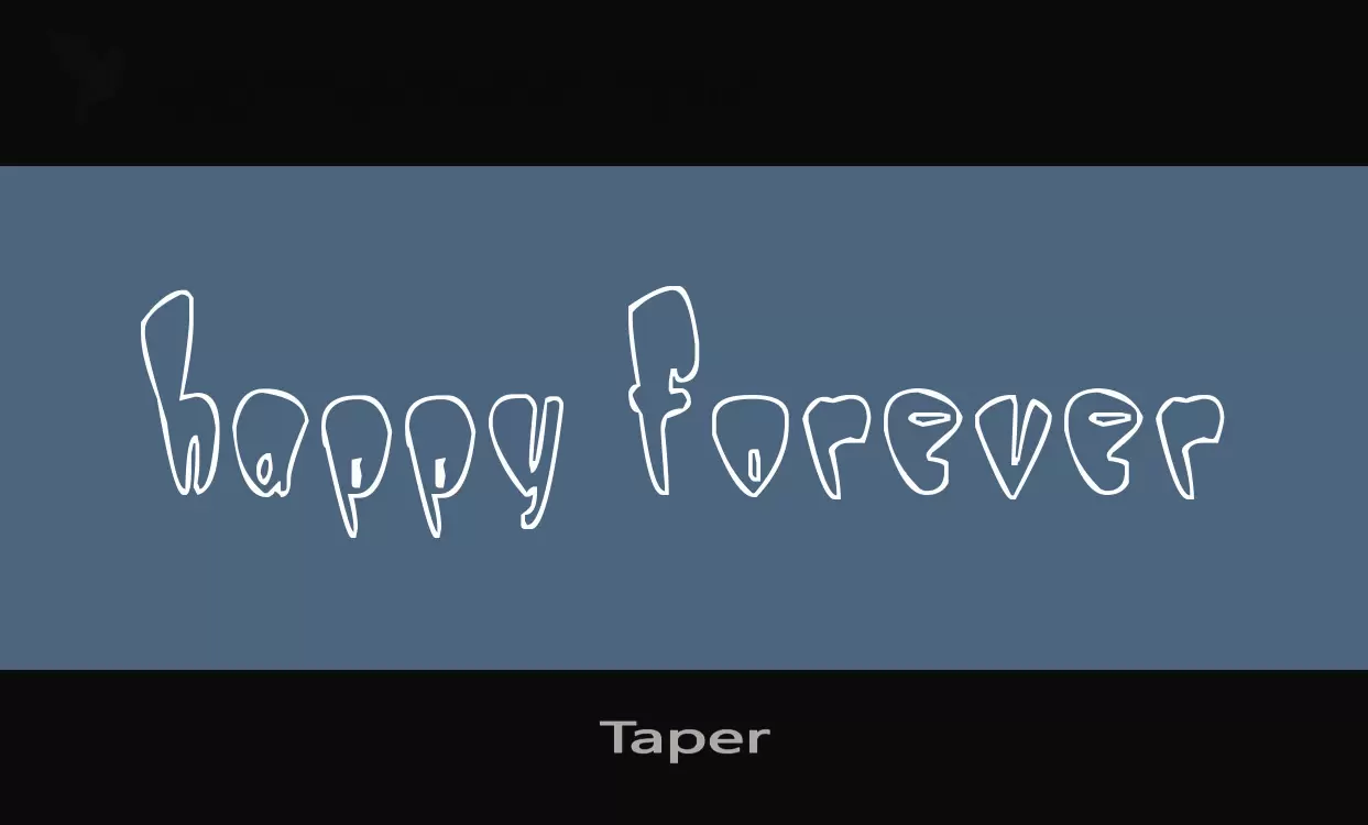 Font Sample of Taper