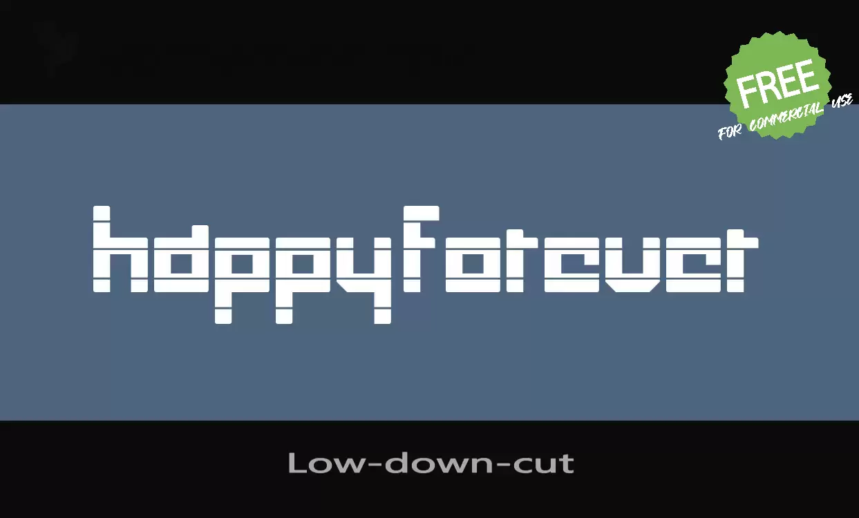 「Low-down-cut」字体效果图