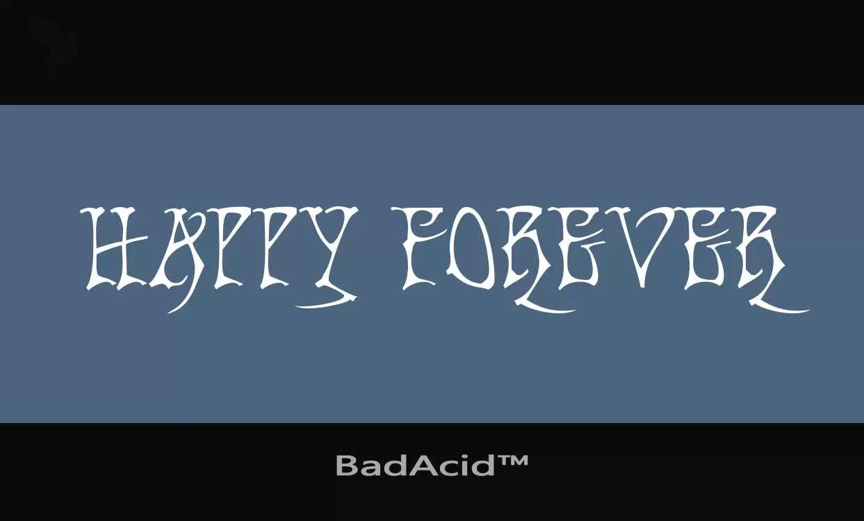 Font Sample of BadAcid™