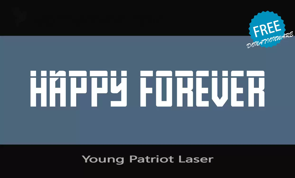 Font Sample of Young-Patriot-Laser