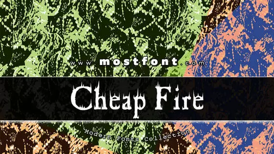 Typographic Design of Cheap-Fire