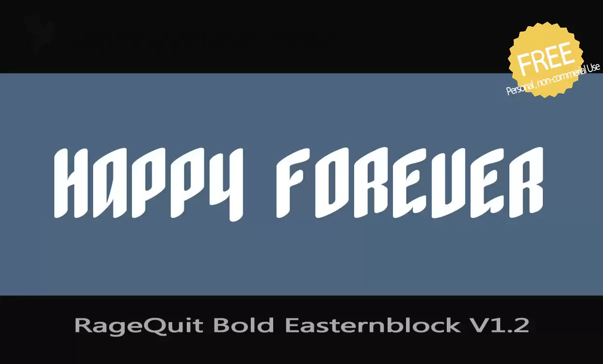 Font Sample of RageQuit-Bold-Easternblock-V1.2