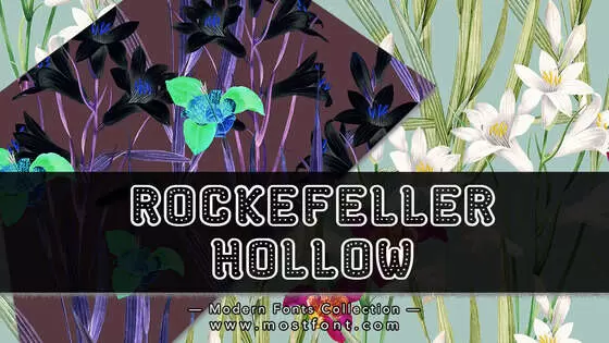 「Rockefeller-Hollow」字体排版图片