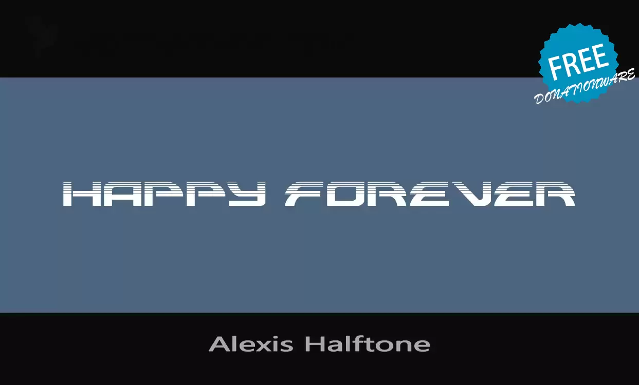 Font Sample of Alexis-Halftone