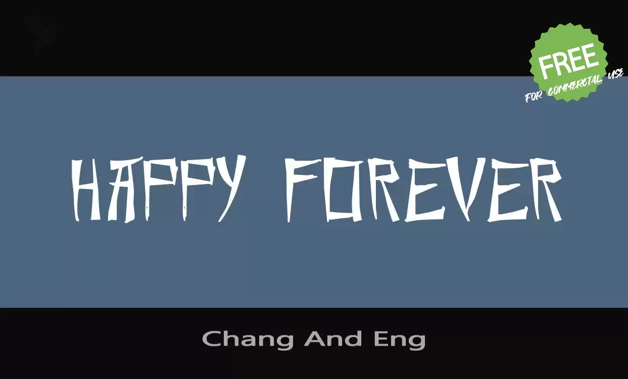 「Chang And Eng」字体效果图