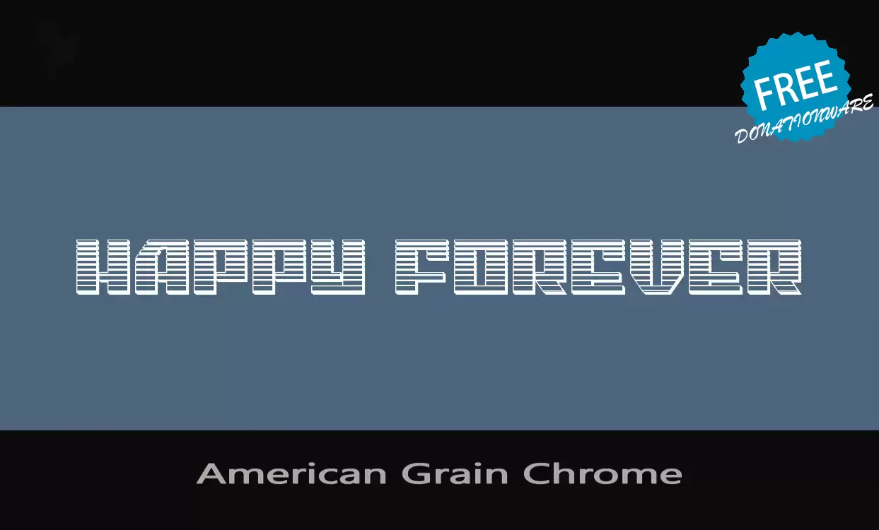 Font Sample of American-Grain-Chrome