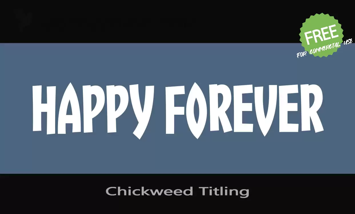 「Chickweed Titling」字体效果图