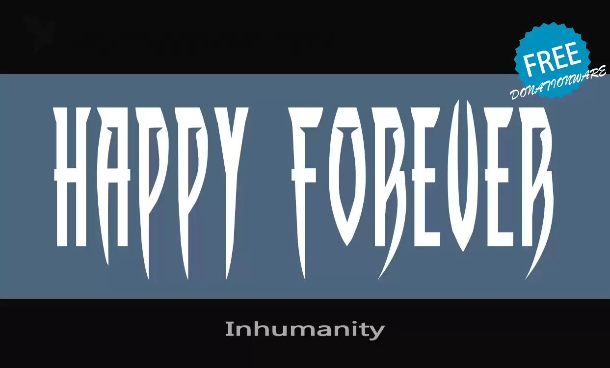 Font Sample of Inhumanity