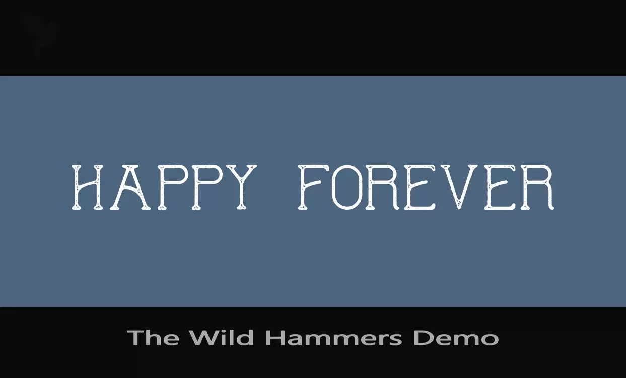 Font Sample of The-Wild-Hammers-Demo