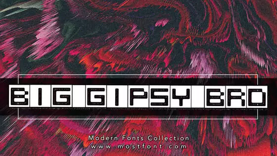 Typographic Design of BIG-GIPSY-BRO