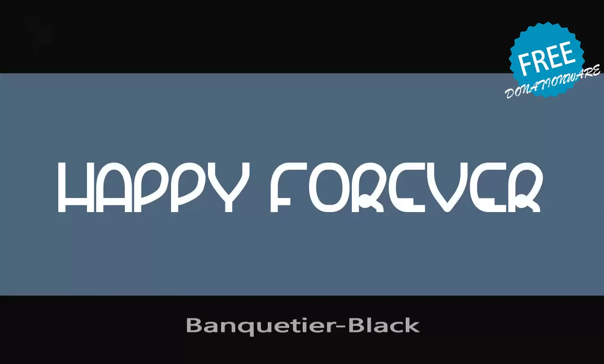 Font Sample of Banquetier-Black