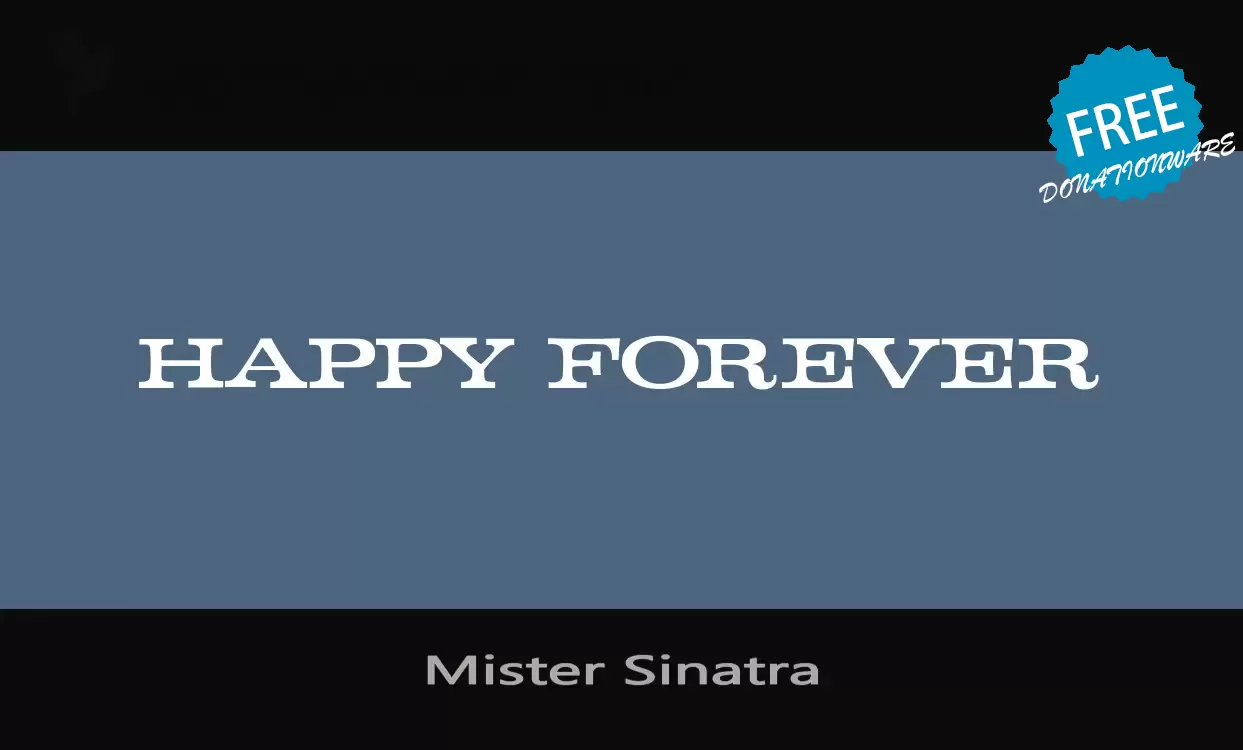 Font Sample of Mister-Sinatra