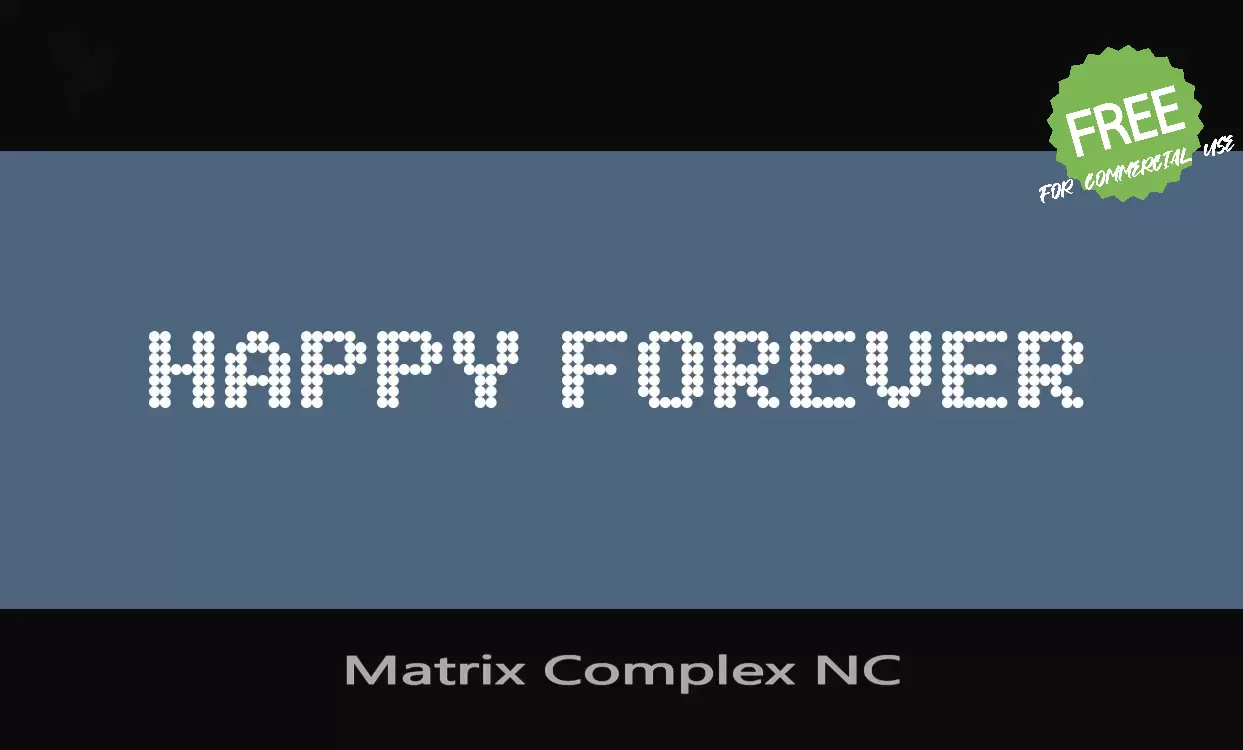 「Matrix Complex NC」字体效果图