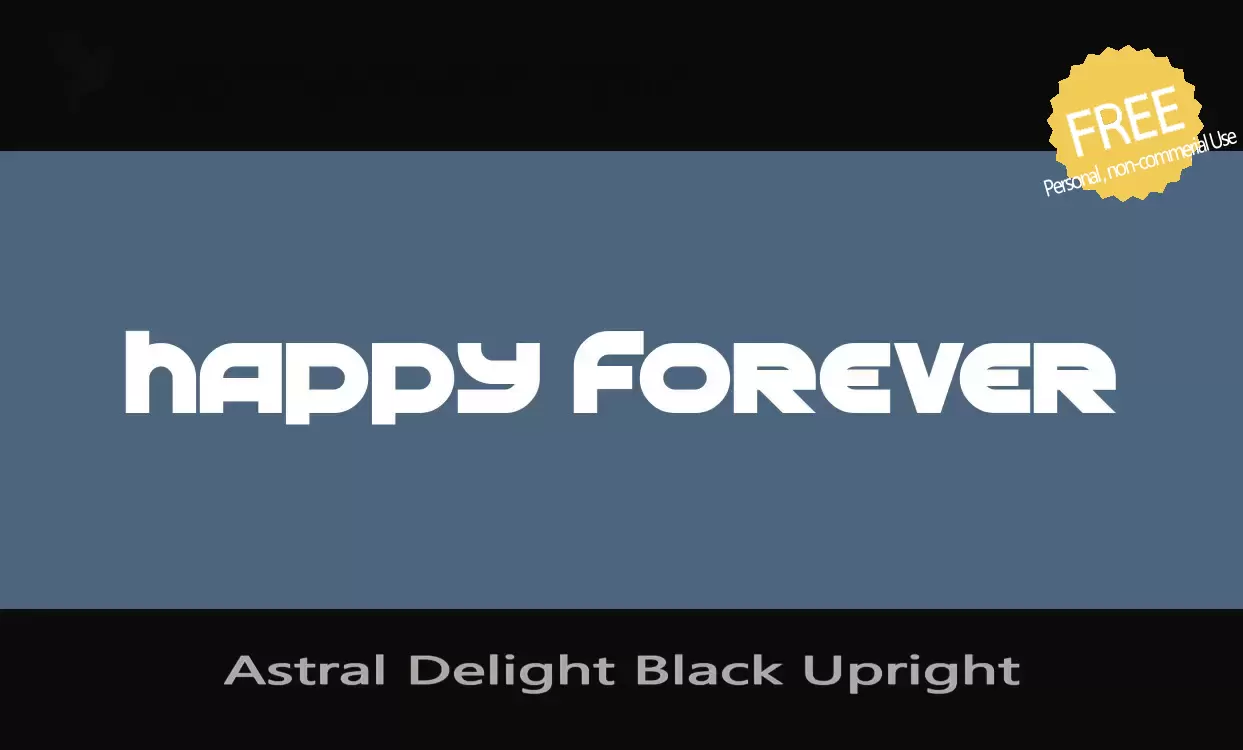 Font Sample of Astral-Delight-Black-Upright