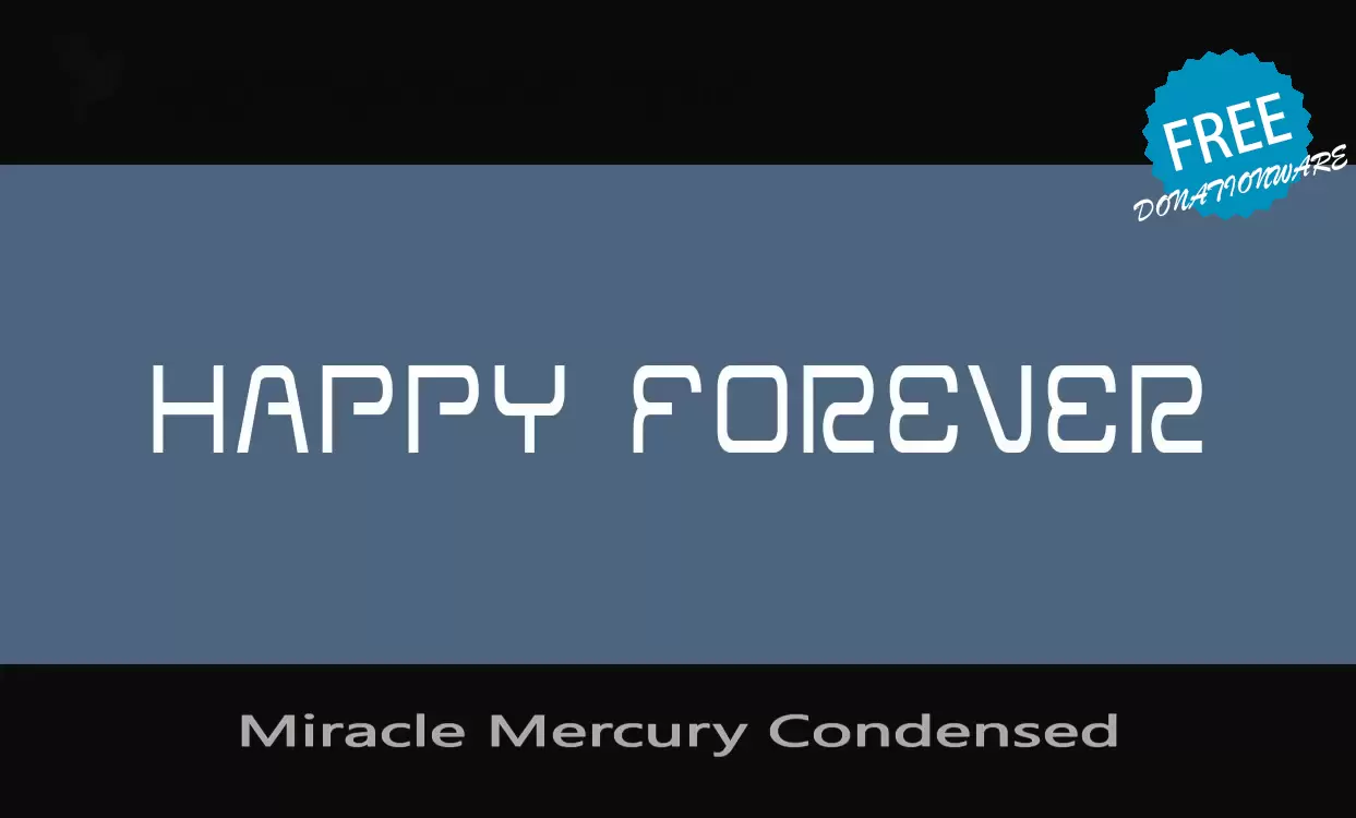 Font Sample of Miracle-Mercury-Condensed