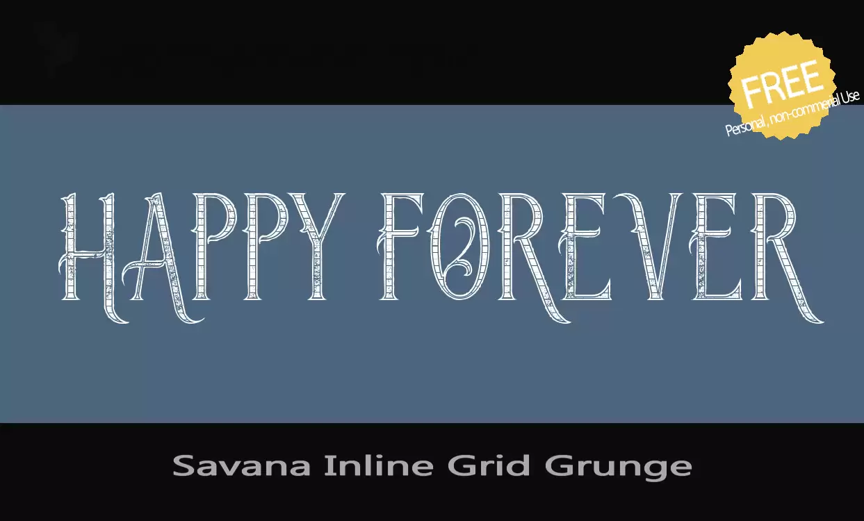 Font Sample of Savana-Inline-Grid-Grunge