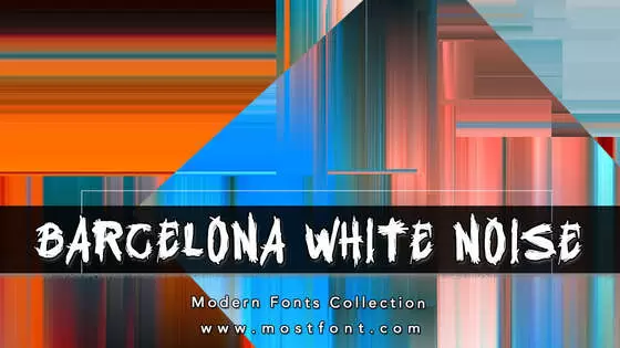 「Barcelona-White-Noise」字体排版图片