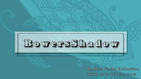 Typographic Design of BowersShadow