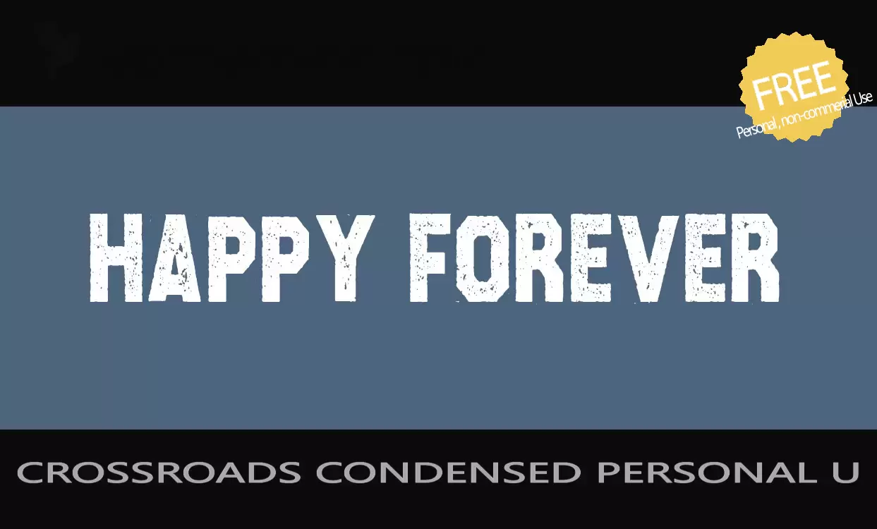 Font Sample of CROSSROADS-CONDENSED-PERSONAL-U