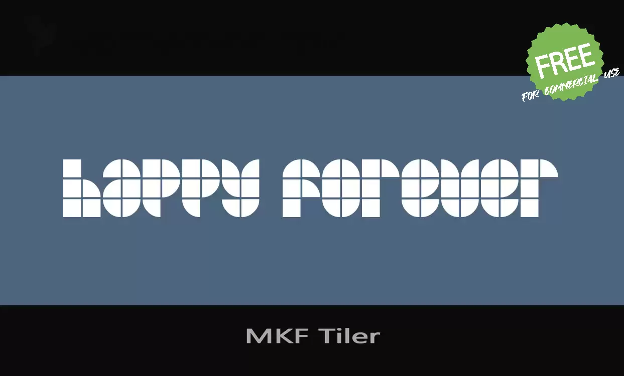 「MKF Tiler」字体效果图