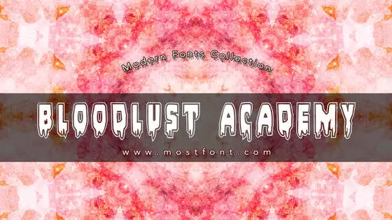 「Bloodlust-Academy」字体排版样式