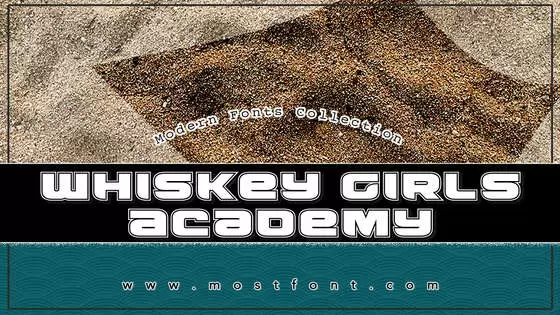 「Whiskey-Girls-Academy」字体排版样式