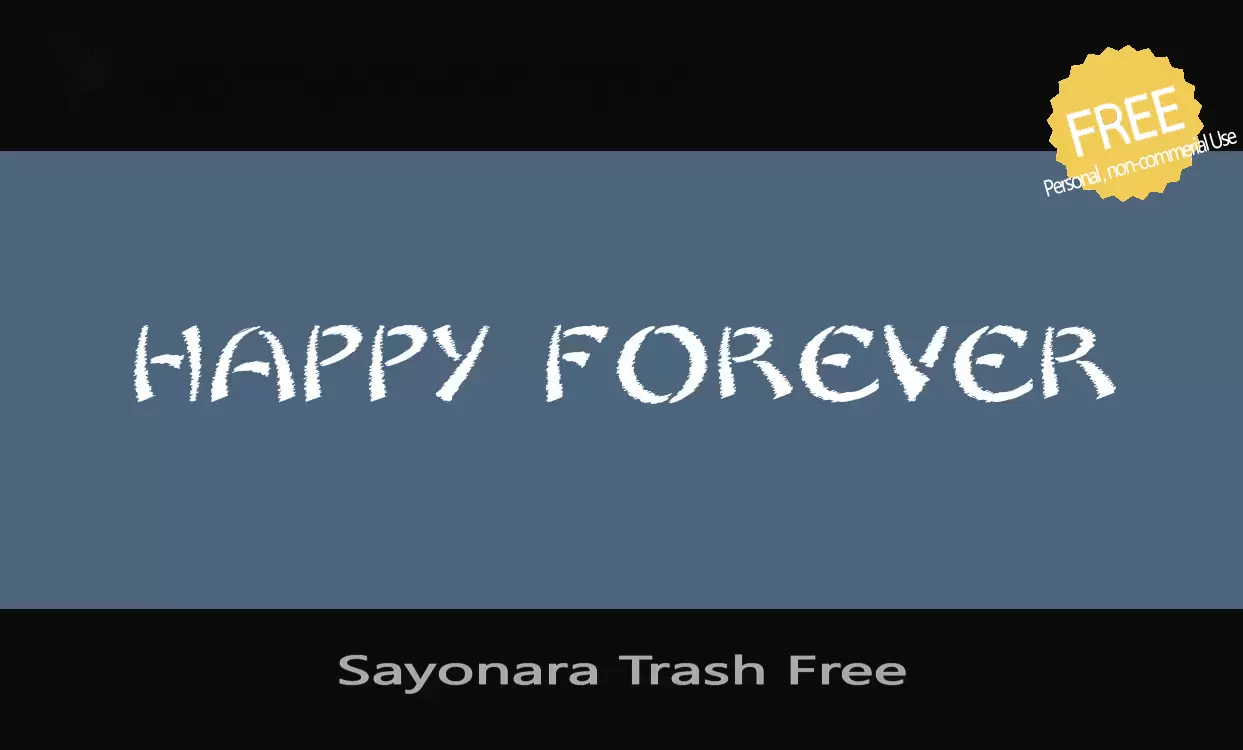 「Sayonara-Trash-Free」字体效果图