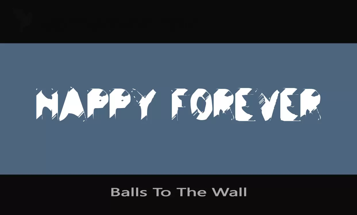 Font Sample of Balls-To-The-Wall