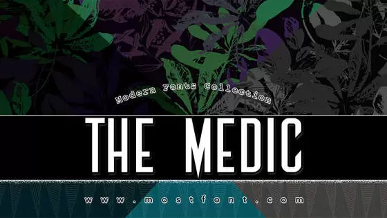 「The-Medic」字体排版图片