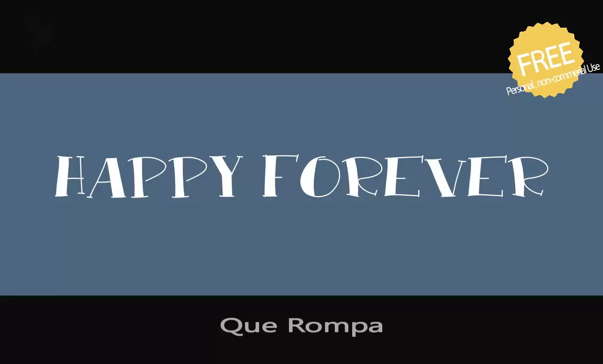 Font Sample of Que-Rompa