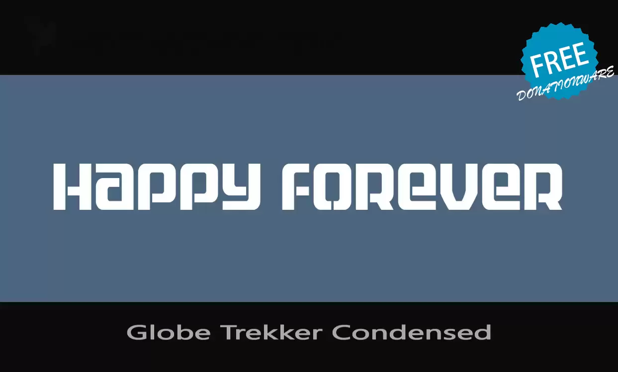 「Globe-Trekker-Condensed」字体效果图