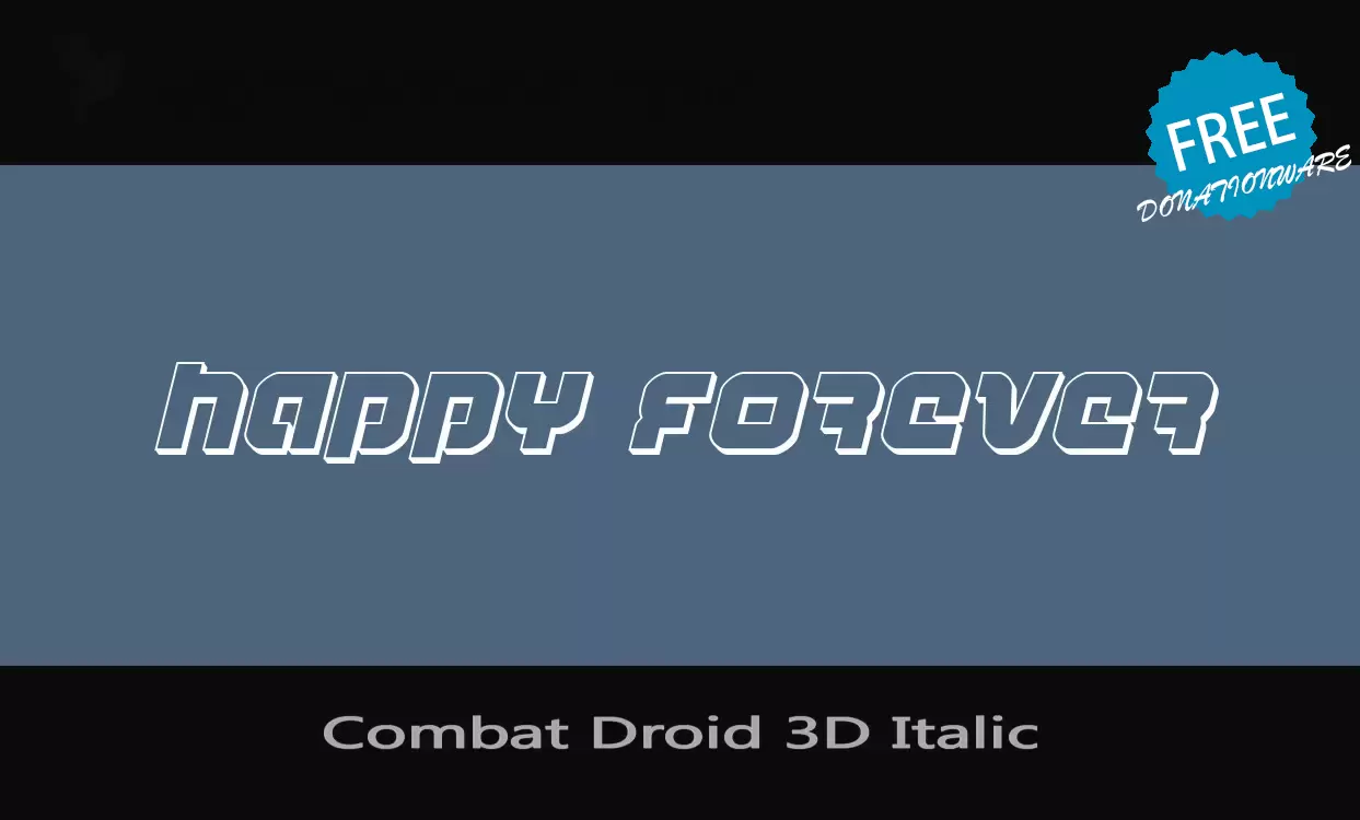 Font Sample of Combat-Droid-3D-Italic