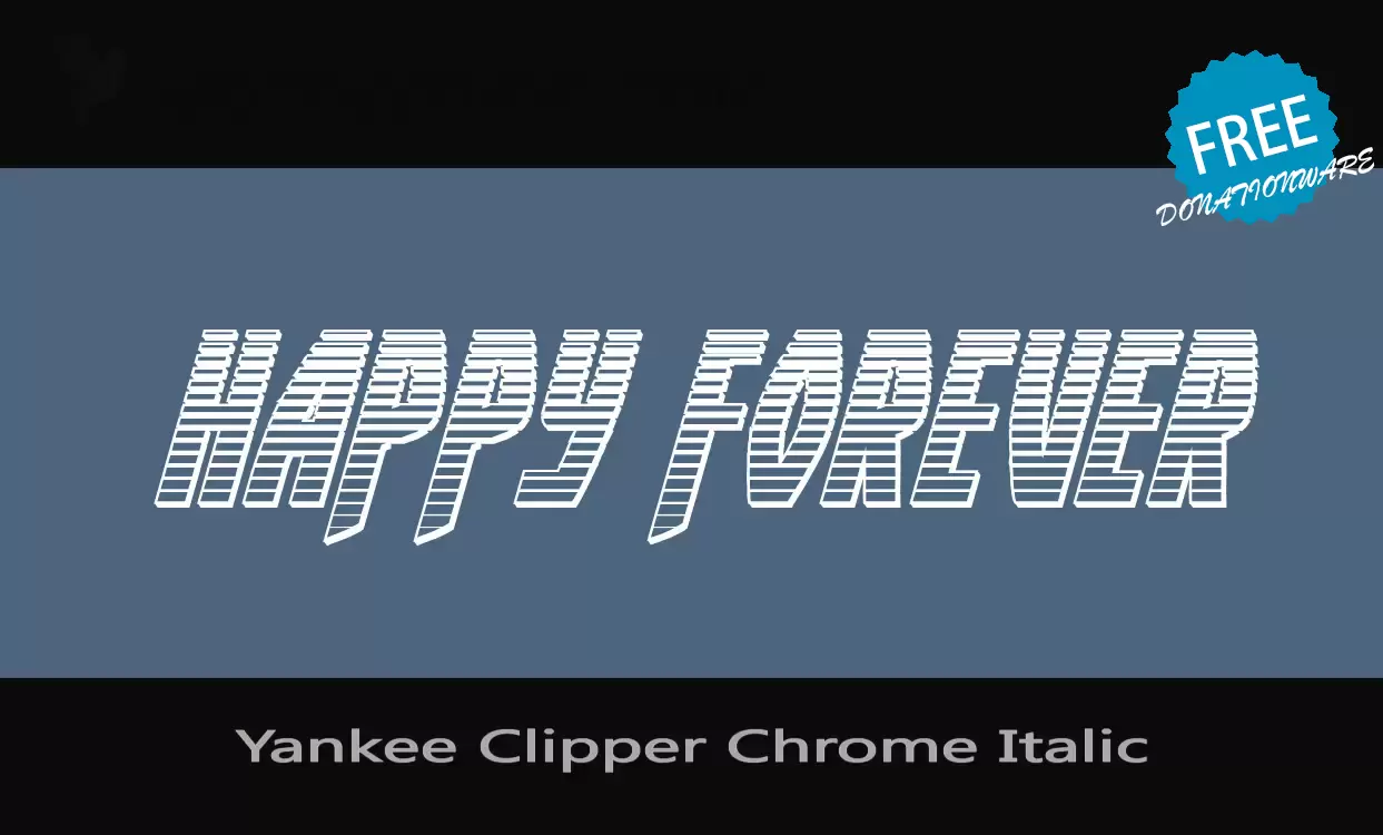 Font Sample of Yankee-Clipper-Chrome-Italic