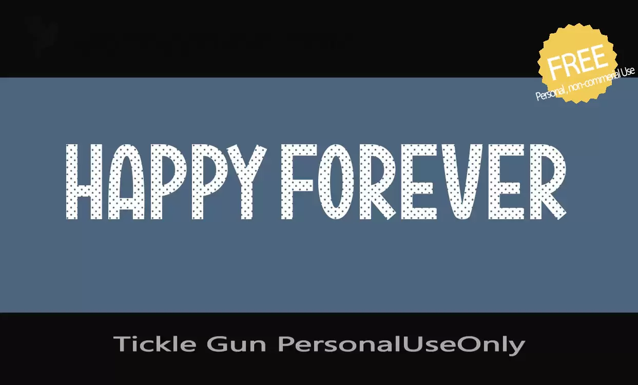 「Tickle-Gun-PersonalUseOnly」字体效果图