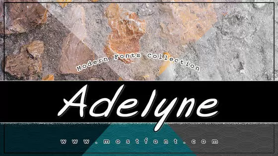 Typographic Design of Adelyne