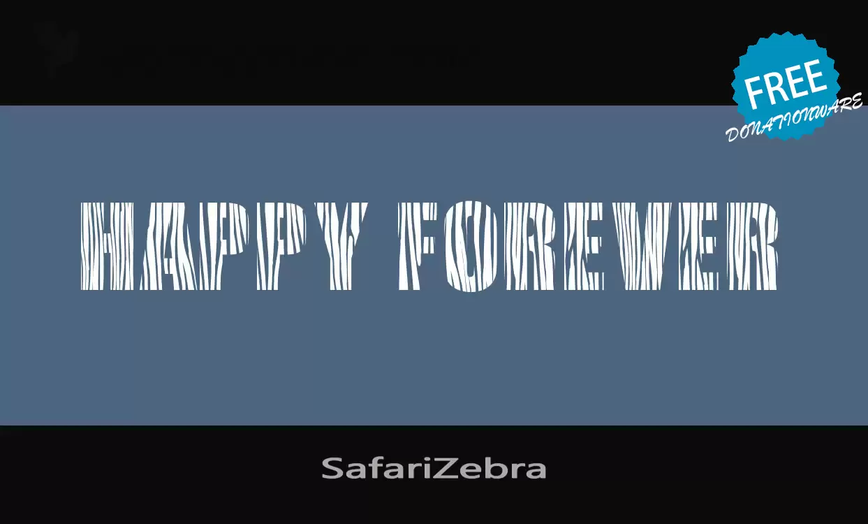 「SafariZebra」字体效果图