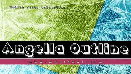 「Angella-Outline」字体排版图片