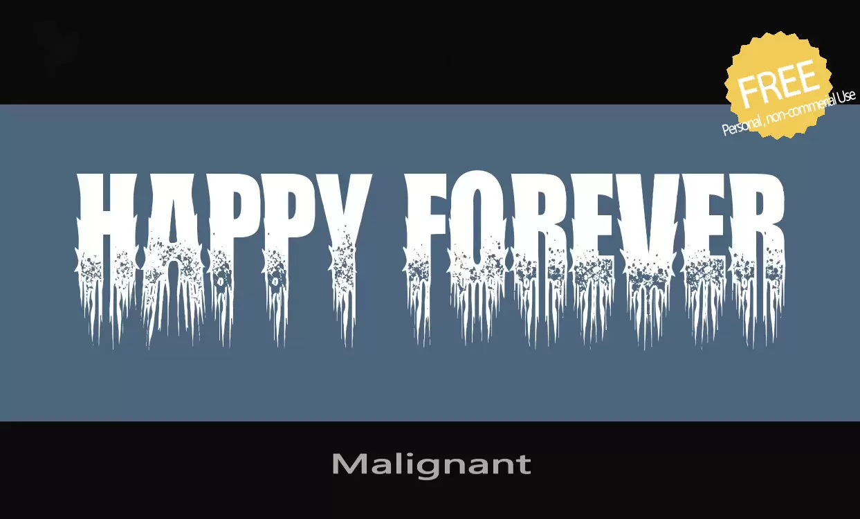 Font Sample of Malignant