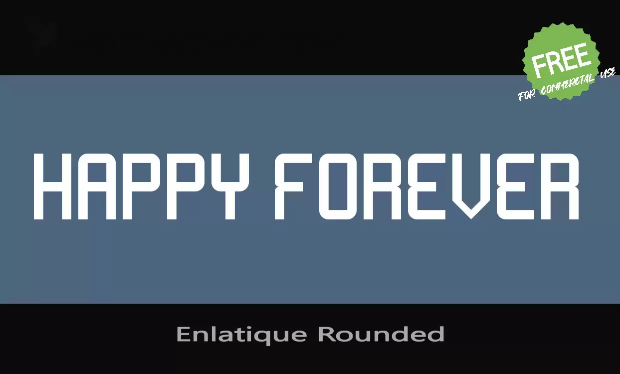 「Enlatique Rounded」字体效果图