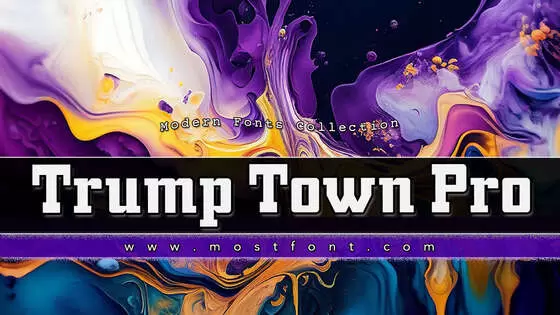 Typographic Design of Trump-Town-Pro