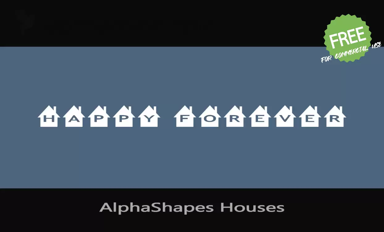 「AlphaShapes-Houses」字体效果图