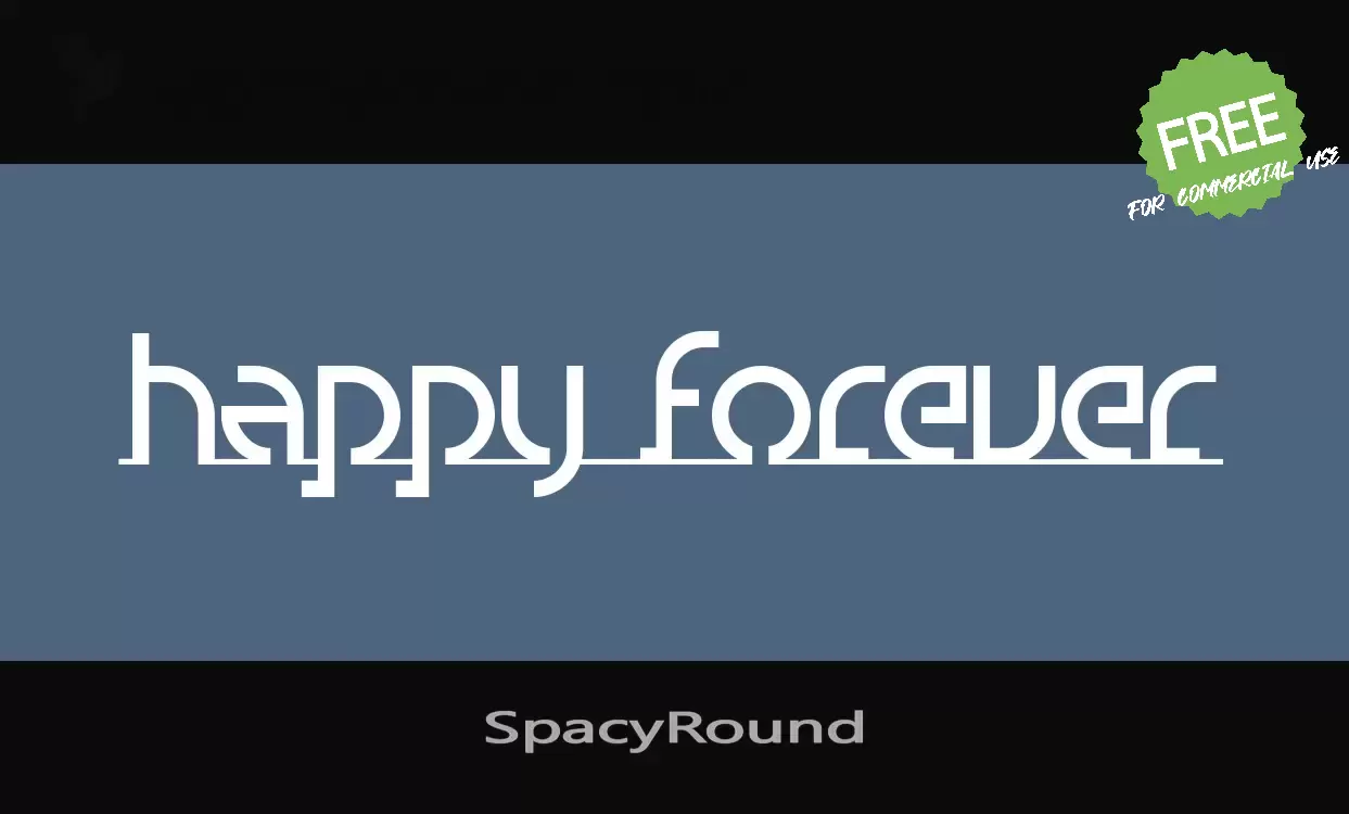 「SpacyRound」字体效果图